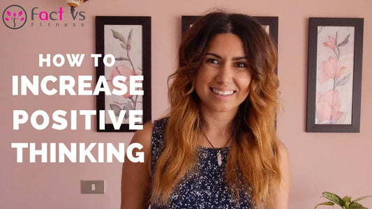 How To Increase Positive Thinking
